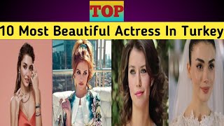 Top 10 Most Beautiful Turkish Actress - most beautiful turkish actresses