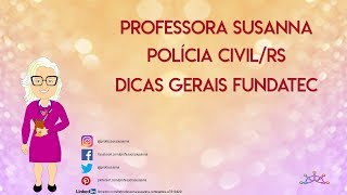 Professora Susanna - Dica 01 Polícia Civil/RS