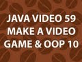 Java Video Tutorial 59