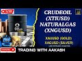 🔴21st oct 2024 CRUDEOIL,NATURALGAS,GOLD,SILVER, NIFTY,BANKNIFTY,ANALYSIS TRADING WITH AAKASHSH