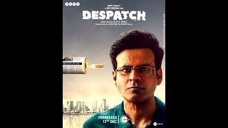 Despatch (2024) - Official Trailer | Manoj Bajpayee | Kanu Behl | Premieres December 13 on ZEE5