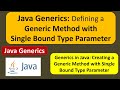 Java Generics: Defining a Generic Method with Single Bound Type Parameter | Generics in Java