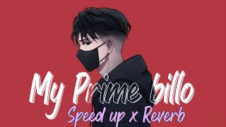 My Prime (Speed up x Reverb) _ Navaan Sandhu