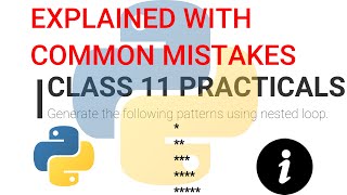 Computer Science class 11 | Practical questions | patterns using nested loop| Python