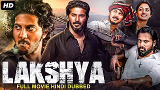 Dulquer Salmaan's LAKSHYA - Hindi Dubbed Full Movie | Unni Mukundan, Namitha | South Action Movie