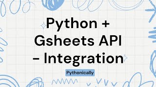 How to integrate gsheets api in python in Urdu + Hindi - Google Sheets - Python API Read Write Data