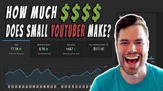 How Much MONEY Does A SMALL Youtube Channel Make? | 5,000 SUBSCRIBERS