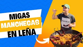 Migas del Pastor Manchegas en Leña 🪵.