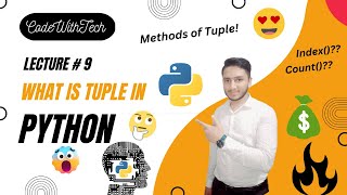 Python Tuple Datatype 😍and its Methods index(), count() || (Lecture #9)😎