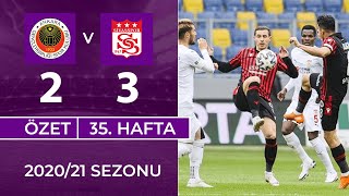 ÖZET: Gençlerbirliği 2-3 DG Sivasspor | 35. Hafta - 2020/21