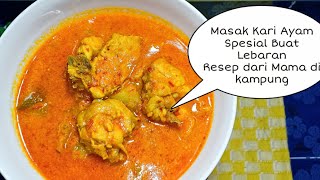 Resep Ayam Kari Spesial kuah kental ala buatan Mama di Kampung