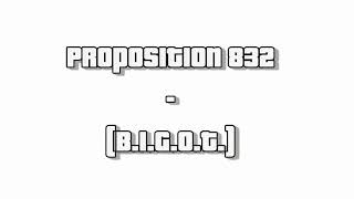 Proposition 832 (Grand Theft Auto: San Andreas)