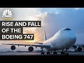 What Happened To The Boeing 747?
