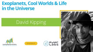 #67 Exoplanets, Cool Worlds & Life in the Universe, with David Kipping
