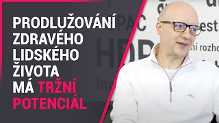 Petr Šrámek (Longevitytech.fund): Prodlužování zdravého lidského života má tržní potenciál