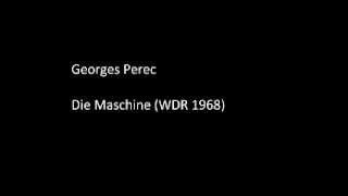 Georges Perec - Die Maschine (WDR 1968) / Science Fiction Hörspiel