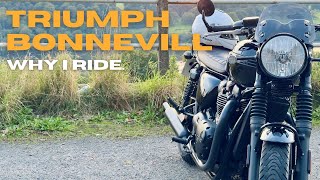 Triumph Bonneville T100 POV - My throttle therapy | Why I Ride.