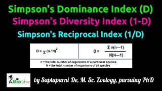 Simpson's Diversity Index: Simpson's Dominance Index: Simpson's Reciprocal Index: Simpson's Index