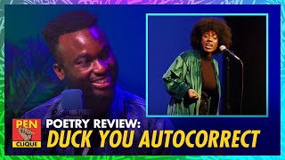 Poetry Review: "DUCK You Autocorrect" by Meccamorphosis | Pen Clique Poetry Podcast