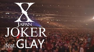 X Japan feat. Glay - Joker 【Remix】歌詞付き