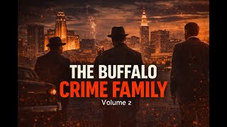 The Buffalo Crime Family Vol.2