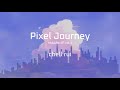 [Future Bass/Electro House] chell rui - Pixel Journey