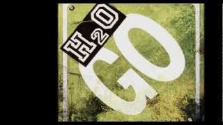 H2O - Self Reliable