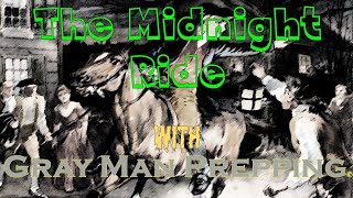 The Midnight Ride With Gray Man Prepping No. 2025-02