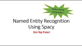 NLP Named Entity recognition Using Spacy : A complete demo with GitHub Code