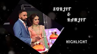 Surjit & Ranjit | Punjabi Wedding Highlight 2021