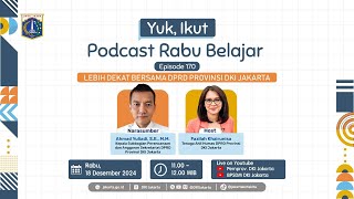 Rabu Belajar Episode 170 : Lebih Dekat Bersama DPRD Provinsi DKI Jakarta