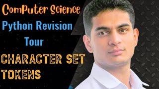 Python Revision Tour | Token | Class 12 Computer Science with Python | Code - 083 | Session- 2024-25