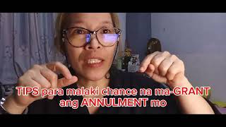 TIPS PARA MALAKI ANG CHANCE NA MA APROVE O MA GRANT ANG ANNULMENT MO. #annulment.