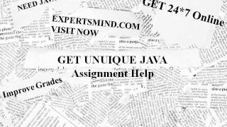 java assignment help, Java Homework Help, Expertsmind.com