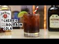 Cherry Bourbon and Cola - Tipsy Bartender