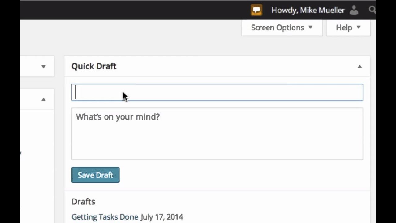 WordPress Basics: How To Use Quick Draft - YouTube