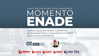 Curso de Educação Física Apresenta: Momento ENADE