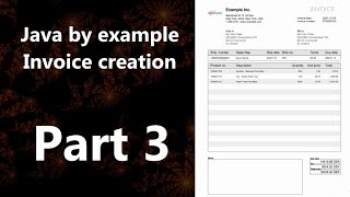 Invoice creation part 3 (Java by Example)