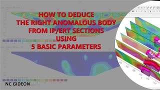 #MM91: HOW TO DEDUCE THE RIGHT   TARGET  FROM IP/ERT SECTIONS USING 5 BASIC PARAMETERS (PROSPECTING)