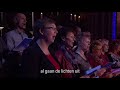 je hoeft niet bang te zijn nederland zingt