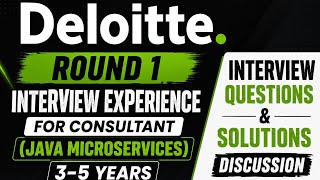 🔥 Deloitte Interview Experience | Consultant (Java Microservices) | Round 1 Questions & Solutions |