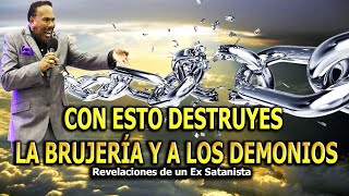 ESTO DESTRUYE LA BRUJERIA Y A LOS DEMONIOS  - REVELACIONES DE UN EX SATANISTA