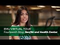 EMU Virtual Tour | Stop 14 of 15: Rec/IM & Health Center