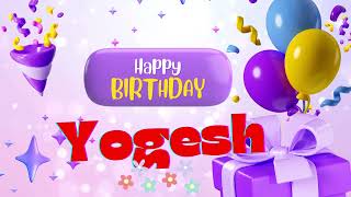 yogesh Happy birthday _Happy birthday yogesh Happy birthday song