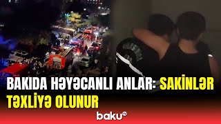 Nərimanovda yanan binadan sakinlərin təxliyəsi | FHN hadisə yerində