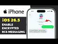Apple iOS 26.5 NEW UPDATE: Enable Encrypted RCS Messaging On iPhone 2026