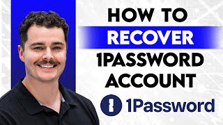 How To Recover 1Password Account [2026 Guide]
