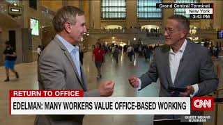 Edelman: Many workers value office-based working