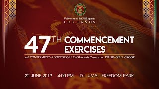 47th UPLB Commencement Exercises