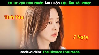 [Review Phim] Đi Tư Vấn Hôn Nhâm Ẵm Luôn Cậu Ấm Tài Phiệt | Tóm Tắt Phim Hàn